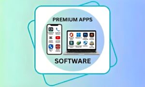 PREMIUM APPS AND SOFTWARE